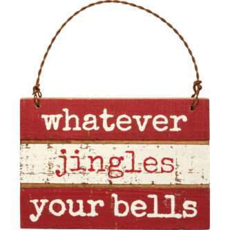 Whatever Jingles Bells Slat Ornament
