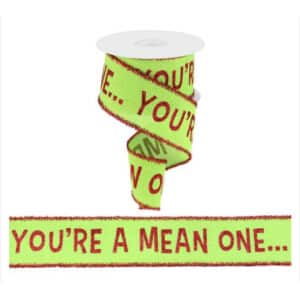 Your A Mean One Ribbon